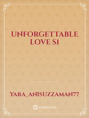 Unforgettable Love S1 Book