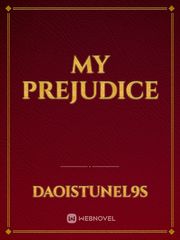 my prejudice Book