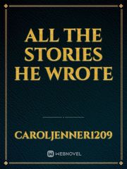 All the stories he wrote Book