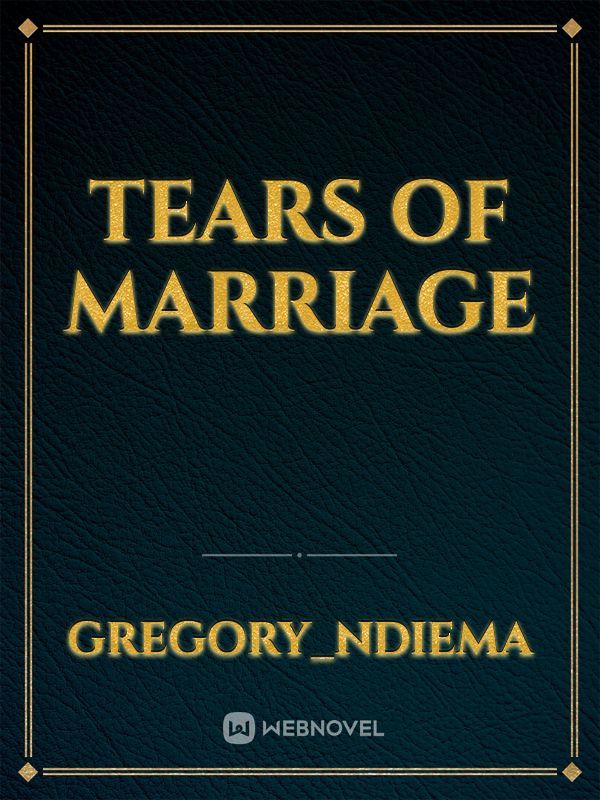 Tears Of Marriage