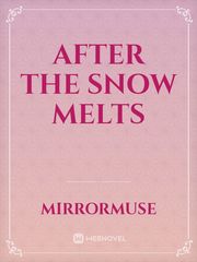After the Snow Melts Book