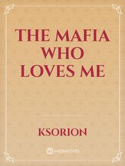 The Mafia Who Loves Me Book