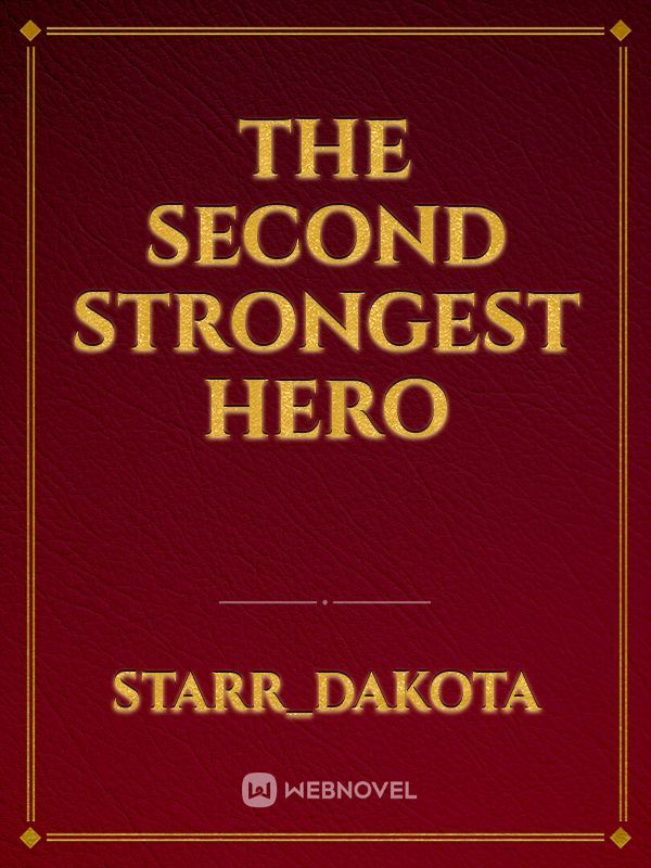 The Second Strongest Hero