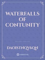 Waterfalls of Contunity Book