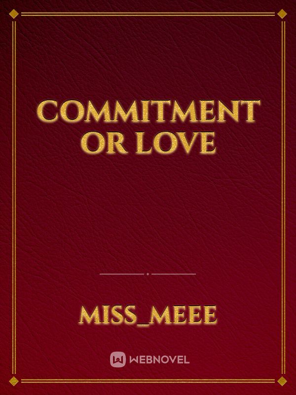 Commitment or love Book