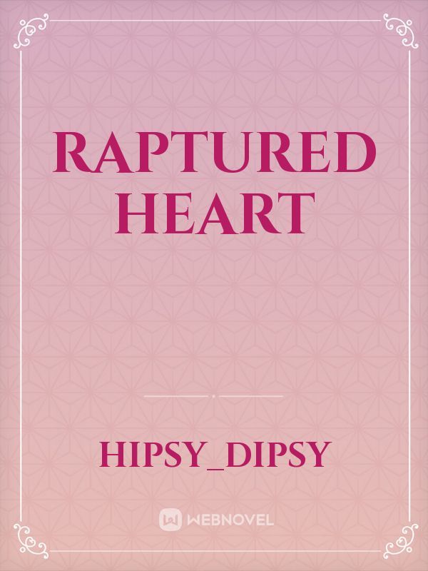 Raptured Heart
