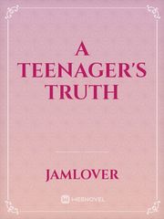 A Teenager's Truth Book