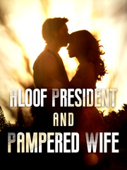 Aloof President and Pampered Wife Book