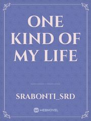 One kind of my life Book