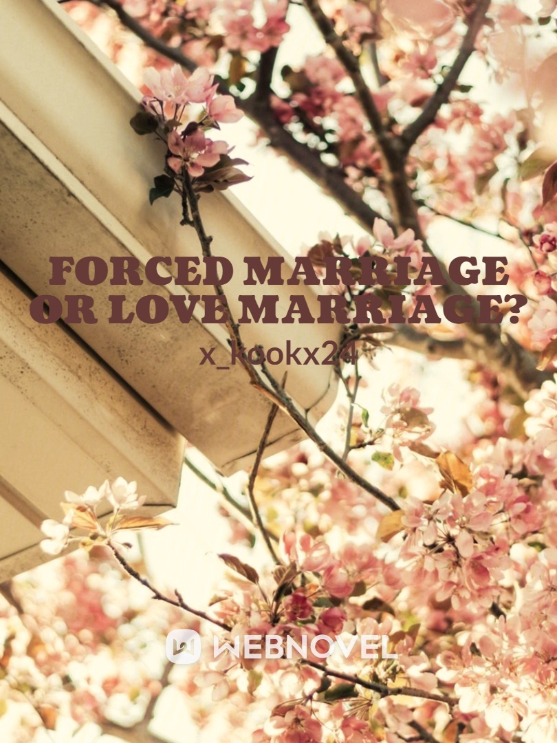 forced marriage or love marriage? Book