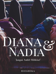 Diana Dan Nadia (Jangan Ambil Milikku!) Book