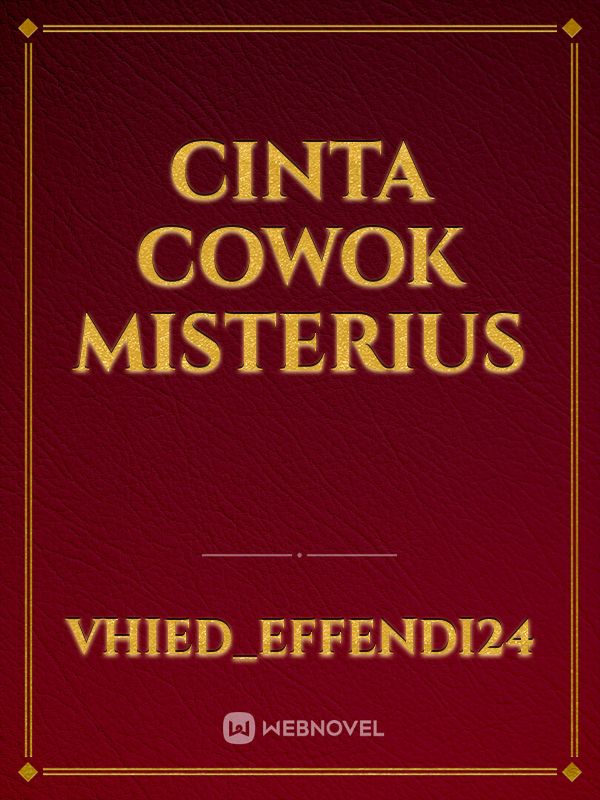 CINTA COWOK MISTERIUS