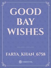 Good bay wishes Book