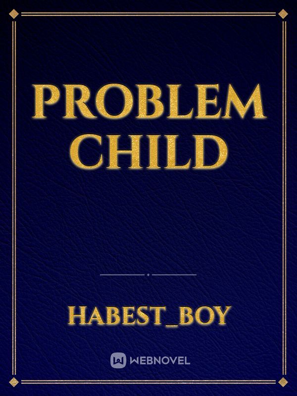 Problem child Book