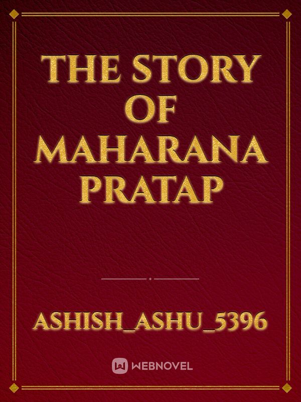 The story of Maharana pratap