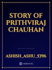 Story of Prithviraj Chauhan Book