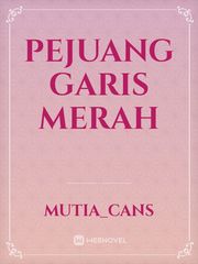 PEJUANG GARIS MERAH Book
