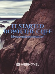 It Started Down The Cliff Book