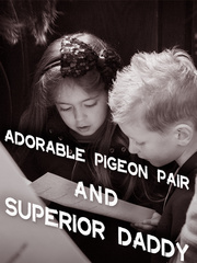 Adorable Pigeon Pair and  Superior Daddy Book
