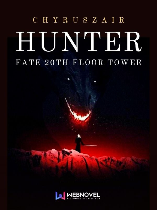 HUNTER: Fate 20th Floor Tower