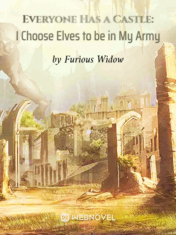 Everyone Has a Castle: I Choose Elves to be in My Army Book