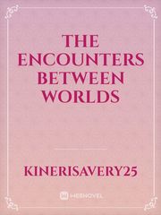 The Encounters between Worlds Book