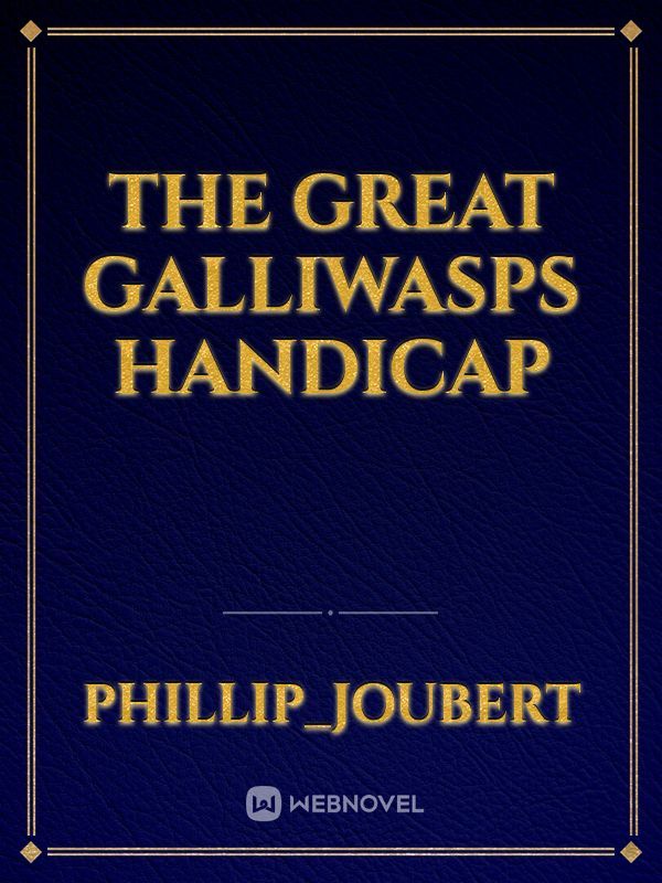 The Great Galliwasps handicap Book