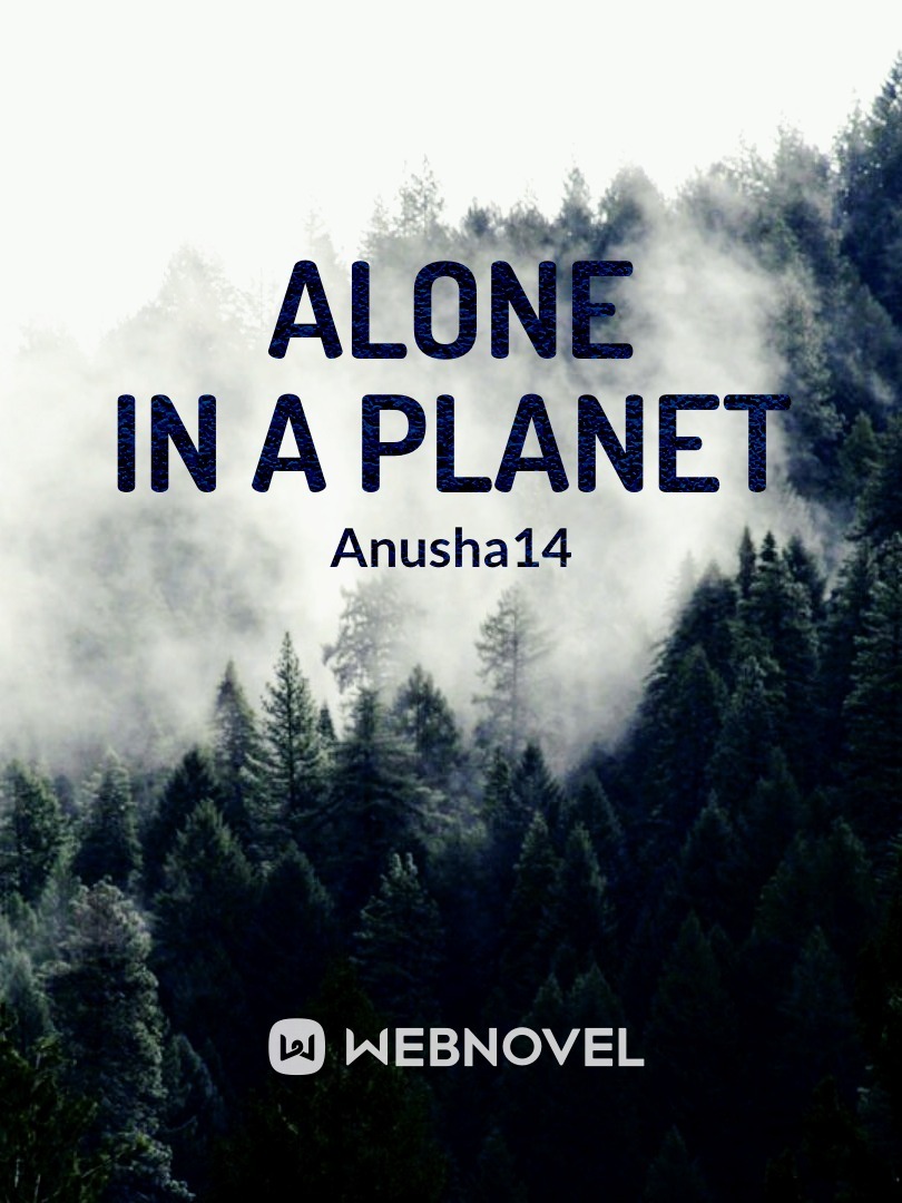 Alone In a Planet