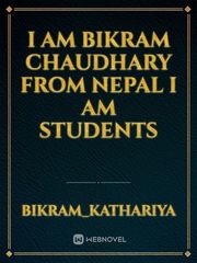 I am bikram chaudhary from Nepal I am students Book