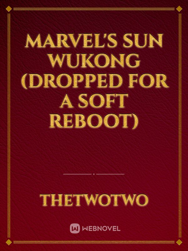 MARVEL'S Sun Wukong (Dropped for a Soft Reboot) Book