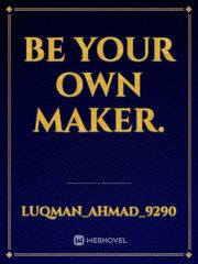 Be your own maker. Book