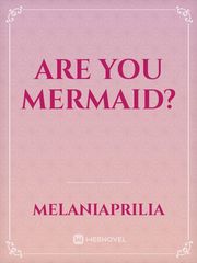 Are you mermaid? Book