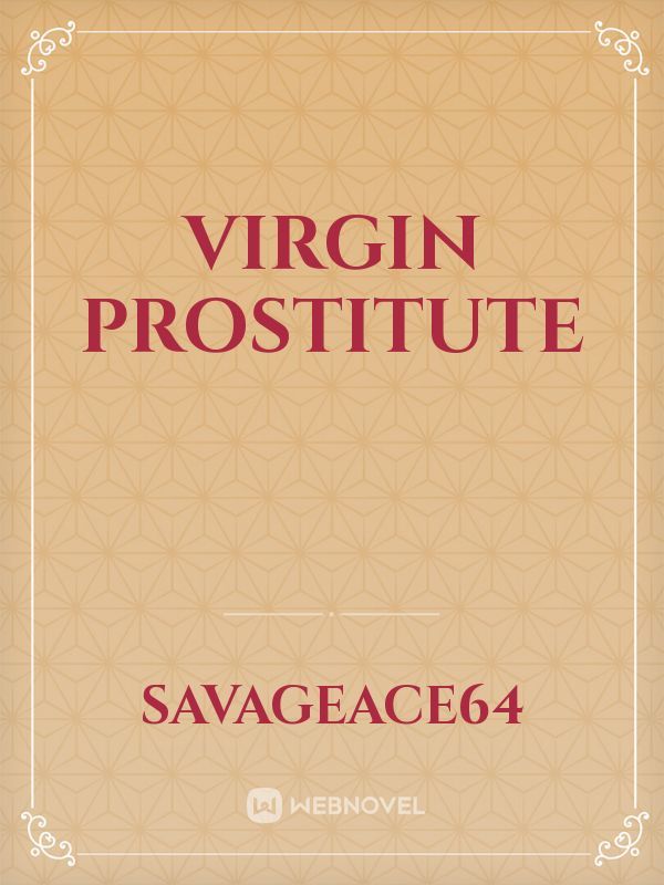 Virgin Prostitute