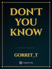 DON'T YOU KNOW Book