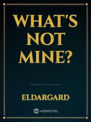 What's Not Mine? Book