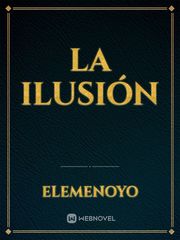 La ilusión Book