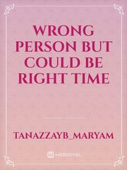 Wrong person but could be right time Book