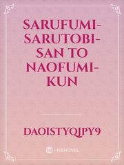 SARUFUMI- SARUTOBI-SAN TO NAOFUMI-KUN Book