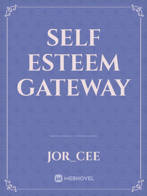Self Esteem GateWay