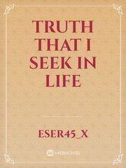 Truth that I seek in life Book