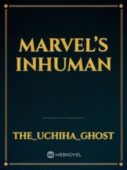 Marvel’s inhuman Book
