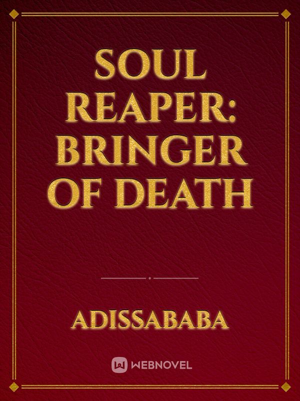 Soul Reaper: Bringer of Death