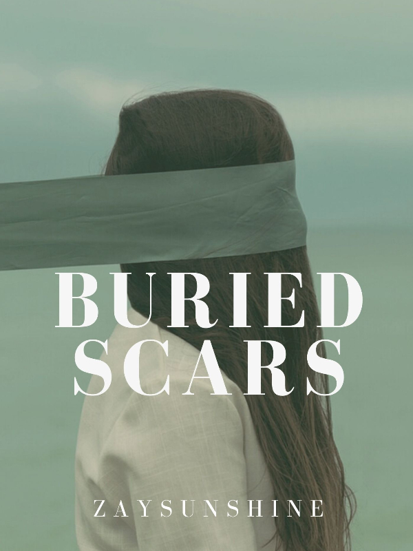 Buried Scars