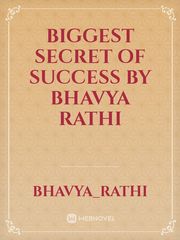 Biggest Secret of success by bhavya rathi Book