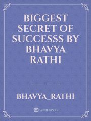 Biggest secret of successs by bhavya rathi Book