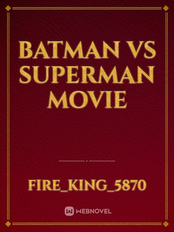 batman vs superman movie Book