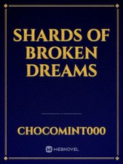 Shards of Broken Dreams Book