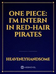 One Piece: I'm Intern in Red-Hair Pirates Book