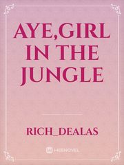 AYE,Girl in the jungle Book