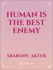 Human is the best enemy Book